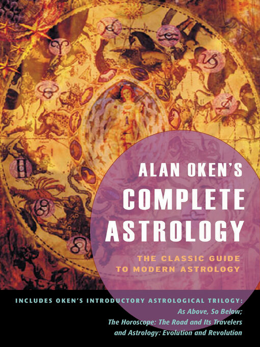 Title details for Alan Oken's Complete Astrology by Alan Oken - Available
